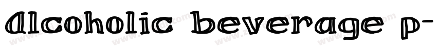 Alcoholic beverage p字体转换